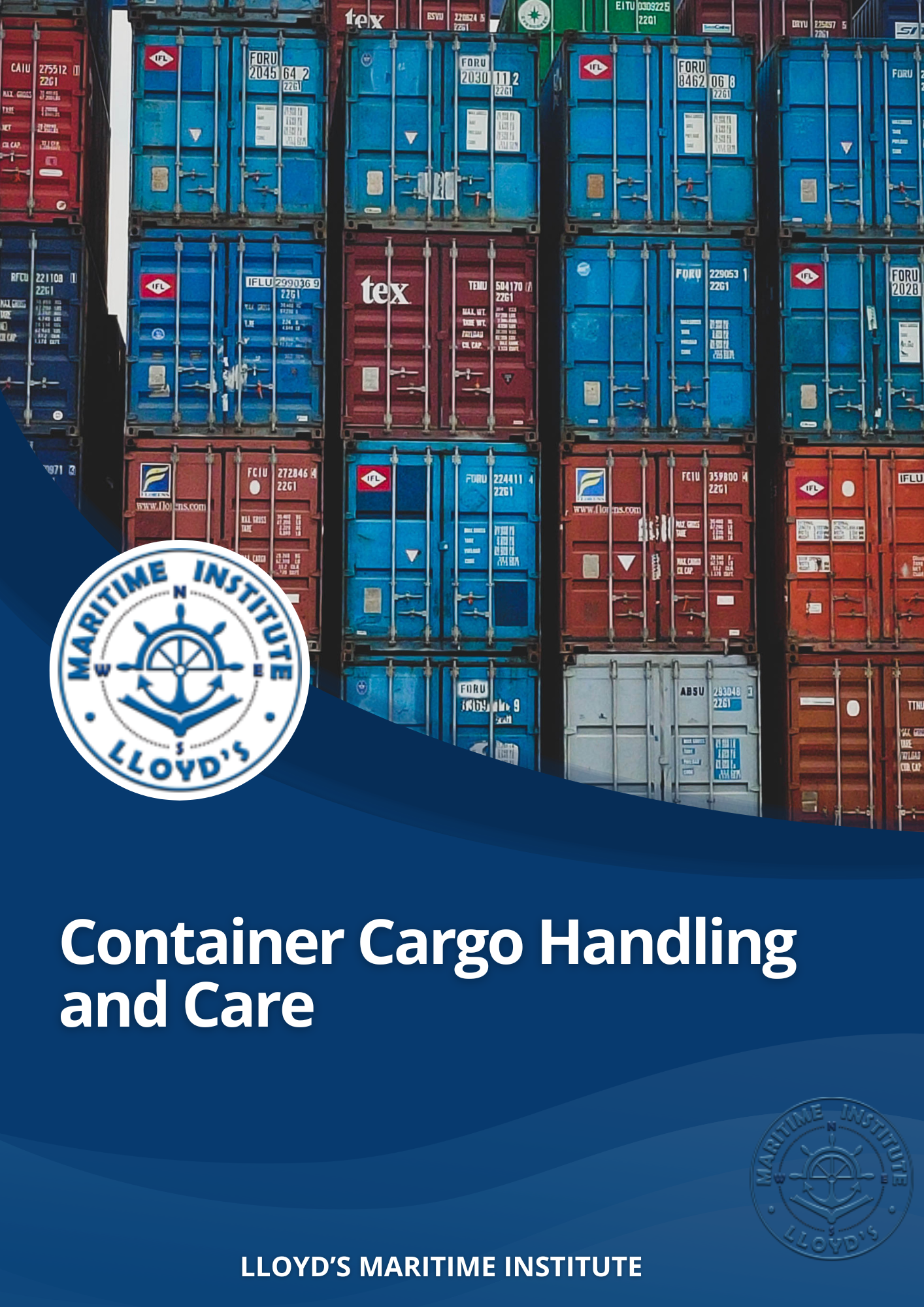 Container Loading Safety Training Lloyd’s Maritime Institute | International Maritime Training Provider ...